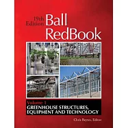 Ball Redbook, Volume 1: Greenhouses and Equipment