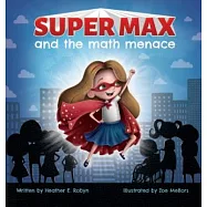 Super Max and the Math Menace