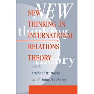 New Thinking in International Relations Theory