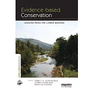 Evidence-Based Conservation: Lessons from the Lower Mekong