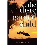 The Disregarded Child