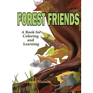 Forest Friends: A book for coloring and learning
