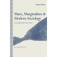 Marx, Marginalism and Modern Sociology: From Adam Smith to Max Weber