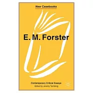 E.M. Forster: Contemporary Critical Essays
