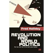Revolution and World Politics: The Rise and Fall of the Sixth Great Power