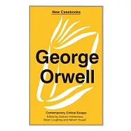 George Orwell: A Biography