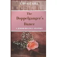 The Doppelganger&rsquo;&rsquo;s Dance