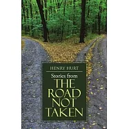 Stories from The Road Not Taken