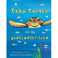 Toby Turtle and the Underwater crew