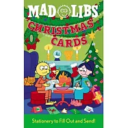 Christmas Cards Mad Libs: Fun Cards to Fill Out and Send
