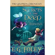 Secrets of the Deep (The Gryphon Chronicles, Book 5)