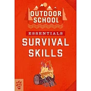 Outdoor School Essentials: Survival Skills