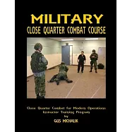 Close Quarter Combat for Modern Operations