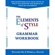 The Elements of Style: Grammar Workbook