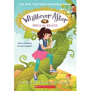 Spill the Beans (Whatever After #13), Volume 13