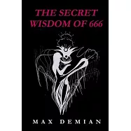 The Secret Wisdom of 666