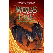 The Dark Secret (Wings of Fire Graphic Novel #4): A Graphix Book, Volume 4