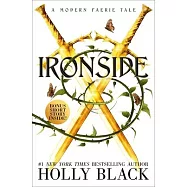Ironside: A Modern Faerie Tale