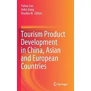 Tourism Product Development in China, Asian and European Countries