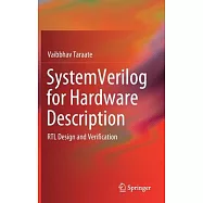 Systemverilog for Hardware Description: Rtl Design and Verification