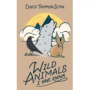 Wild Animals I Have Known