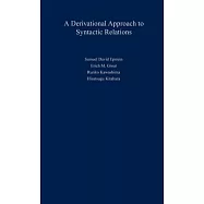 Derivational Approach to Syntactic Relations