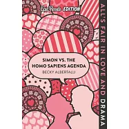 Simon vs. the Homo Sapiens Agenda Epic Reads Edition