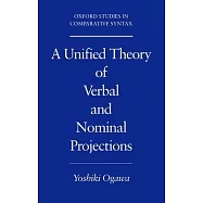 A Unified Theory of Verbal and Nominal Projections