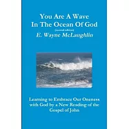 You Are A Wave in the Ocean of God