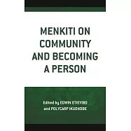 Menkiti on Community and Becoming a Person