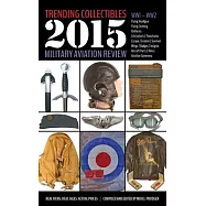 Trending Collectibles: 2015 Military Aviation Review-WW1 WW2