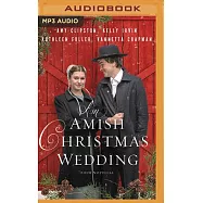 An Amish Christmas Wedding: Four Stories