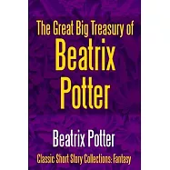 The Great Big Treasury of Beatrix Potter