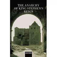 The Anarchy of King Stephen’’s Reign