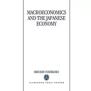 Macroeconomics and the Japanese Economy