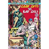 Klassik Komix: Good Guys Vs. Bad Girls