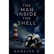 The Man Inside The Shell