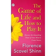 The Game of Life and How to Play It