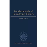Fundamentals of Semigroup Theory