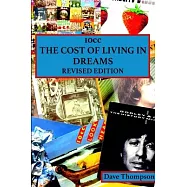 10cc: The Cost of Living in Dreams (Revised Edition)
