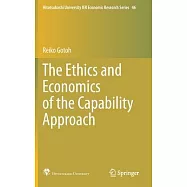 The Ethics and Economics of the Capability Approach