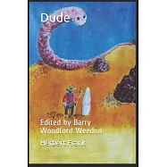 Dude: Edited by Barry Woodford Weedon