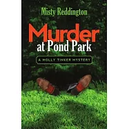 Murder at Pond Park