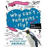 Why Can&rsquo;&rsquo;t Penguins Fly?