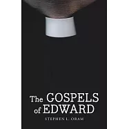 The Gospels of Edward