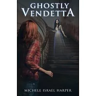 Ghostly Vendetta: A Prequel Novella to the Candace Marshall Chronicles