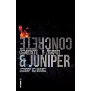 Concrete & Juniper