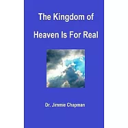 The Kingdom of Heaven Is for Real