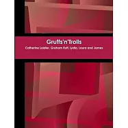 Gruffs&rsquo;&rsquo;n&rsquo;&rsquo;Trolls