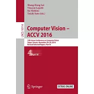 Computer Vision - Accv 2016: 13th Asian Conference on Computer Vision, Taipei, Taiwan, November 20-24, 2016, Revised